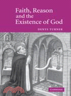 Faith, Reason and the Existence of God