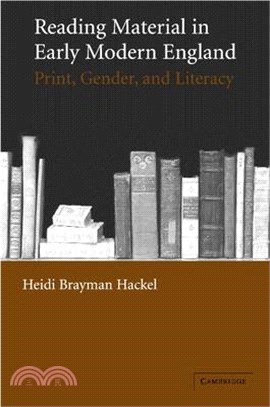 Reading Material In Early Modern England ― Print Gender And Literacy