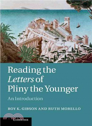 Reading the Letters of Pliny the Younger