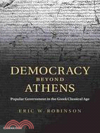 Democracy Beyond Athens