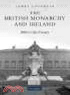 The British Monarchy and Ireland:1800 to the Present