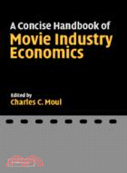 A Concise Handbook of Movie Industry Economics