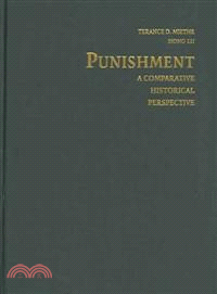 Punishment：A Comparative Historical Perspective