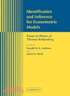 Identification and Inference for Econometric Models：Essays in Honor of Thomas Rothenberg