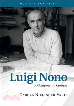 Luigi Nono ─ A Composer in Context