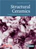 Structural Ceramics:Fundamentals and Case Studies