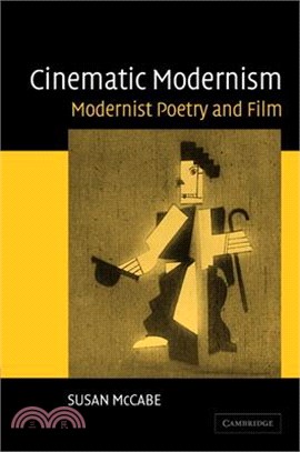 Cinematic Modernism ― Modernist Poetry And Film