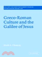 Greco-Roman Culture and the Galilee of Jesus