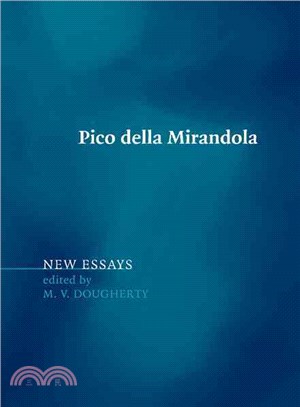 Pico della Mirandola：New Essays