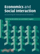 Economics and Social Interaction：Accounting for Interpersonal Relations