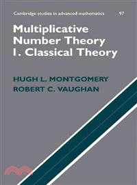 Multiplicative Number Theory I：Classical Theory