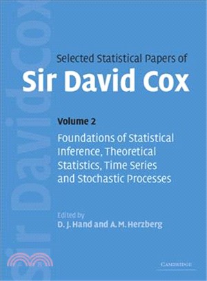 Selected Statistical Papers of Sir David Cox：VOLUME2