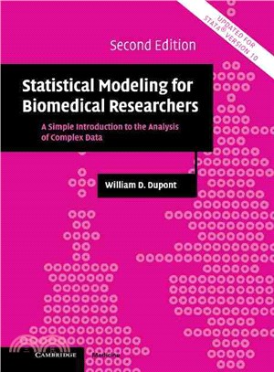 Statistical Modeling for Biomedical Researchers:A Simple Introduction to the Analysis of Complex Data