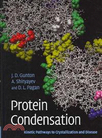 Protein Condensation：Kinetic Pathways to Crystallization and Disease