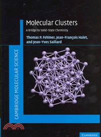 Molecular Clusters：A Bridge to Solid-State Chemistry