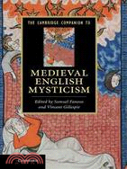 The Cambridge Companion to Medieval English Mysticism