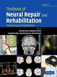 Textbook of Neural Repair and Rehabilitation—Medical Neurorehabilitation