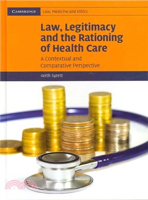 Law, Legitimacy and the Rationing of Healthcare ─ A Contextual and Comparative Perspective