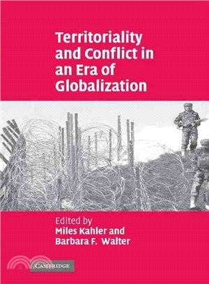 Territoriality and Conflict in an Era of Globalization