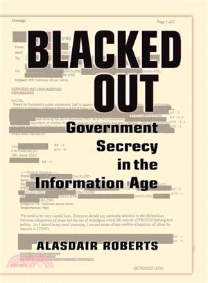 Blacked Out ― Government Secrecy in the Information Age