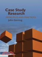 Case Study Research：Principles and Practices