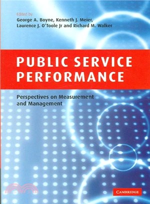 Public Service Performance ― Perspectives on Measurement And Management