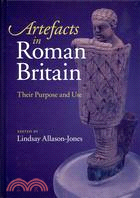 Artefacts in Roman Britain: Their Purpose and Use