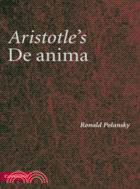 Aristotle's De Anima ：A Critical Commentary