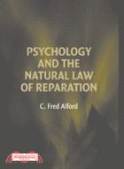 Psychology and the Natural Law of Reparation