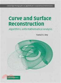 Curve and Surface Reconstruction：Algorithms with Mathematical Analysis