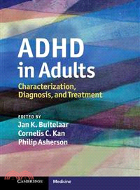 ADHD in Adults:Characterization, Diagnosis, and Treatment