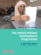 The United Nations Development Programme：A Better Way?