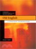 Old English:A Linguistic Introduction