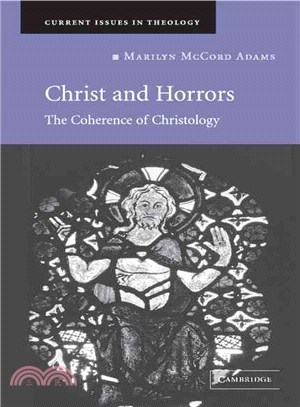 Christ and Horrors：The Coherence of Christology