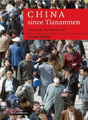 China since Tiananmen:From Deng Xiaoping to Hu Jintao