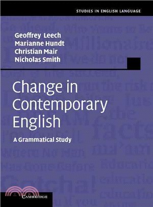 Change in Contemporary English:A Grammatical Study