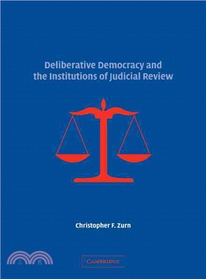 Deliberative Democracy and the Institutions of Judicial Review