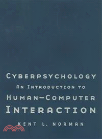 Cyberpsychology:An Introduction to Human-Computer Interaction