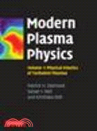 Modern Plasma Physics(Volume 1, Physical Kinetics of Turbulent Plasmas)