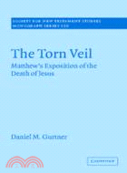 The Torn Veil：Matthew's Exposition of the Death of Jesus