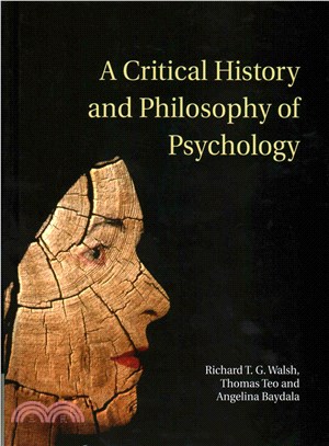 A Critical History and Philosophy of Psychology ― Diversity of Context, Thought, and Practice