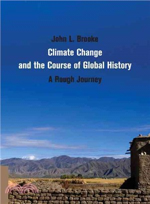 Climate Change and the Course of Global History ─ A Rough Journey