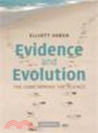 Evidence and Evolution:The Logic Behind the Science