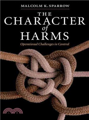 The Character of Harms:Operational Challenges in Control