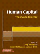 Human Capital：Advances in Theory and Evidence