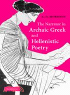 The Narrator in Archaic Greek and Hellenistic Poetry