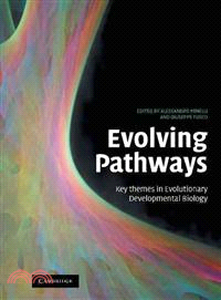 Evolving Pathways:Key Themes in Evolutionary Developmental Biology