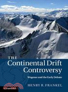 The Continental Drift Controversy