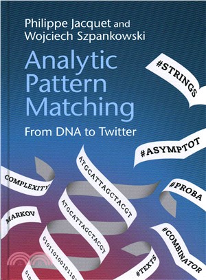 Analytic Pattern Matching ─ From DNA to Twitter