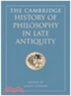 The Cambridge History of Philosophy in Late Antiquity